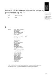 Minutes of the Executive Board’s monetary policy meeting, no. 6 DATE 19 December 2011
