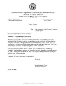 North Carolina Department of Health and Human Services Division of Social Services 2420 Mail Service Center • Raleigh, North Carolina[removed]Courier # [removed]Michael F. Easley, Governor Pheon B. Beal, Director