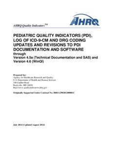 Pediatric Quality Indicators (PDI)  Log of ICD-9-CM and DRG Coding Updates and Revisions to PDI Documentation and Software