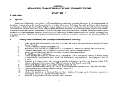 Information technology / ERNET / Centre for Development of Advanced Computing / Department of Electronics and Accreditation of Computer Classes / National Informatics Centre / Legal aspects of computing / Ministry of Communications and Information Technology / Software Technology Parks of India / Bachelor of Science in Information Technology / Information technology in India / India / Technology