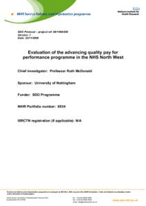 SDO Protocol – project ref: Version: 1 Date: Evaluation of the advancing quality pay for performance programme in the NHS North West