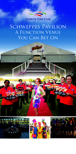 Darwin Turf Club  Schweppes Pavilion A Function Venue You Can Bet On