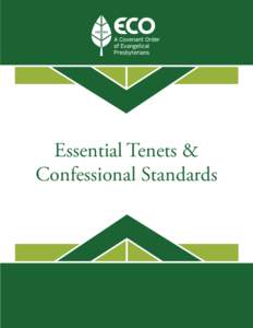 Essential Tenets & Confessional Standards