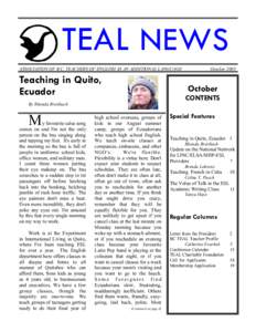 TEAL NEWS ASSOCIATION OF B.C. TEACHERS OF ENGLISH AS AN ADDITIONAL LANGUAGE Teaching in Quito, Ecuador