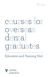 Part A Information Package courses for overseas dental