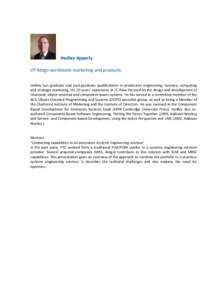 Hedley Apperly VP Atego worldwide marketing and products Hedley has graduate and post-graduate qualifications in production engineering, business computing and strategic marketing. His 20 years’ experience in IT, have 