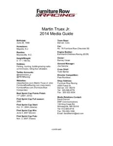 Martin Truex Jr[removed]Media Guide Birthdate: June 29, 1980  Team Base: