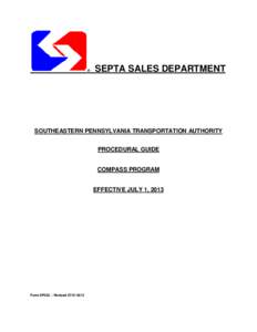 ®  SEPTA SALES DEPARTMENT SOUTHEASTERN PENNSYLVANIA TRANSPORTATION AUTHORITY PROCEDURAL GUIDE