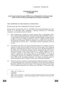 C[removed] – PE[removed]COMMISSION DECISION of[removed]on the Annual Action Programme 2009 in favour of Bangladesh to be financed under Article[removed]of the general budget of the European Communities