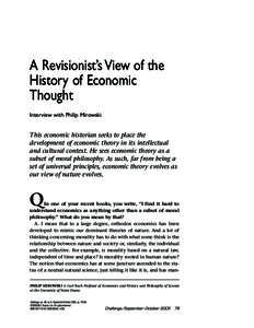 A Revisionist’s View of the History of Economic Thought  A Revisionist’s View of the History of Economic Thought Interview with Philip Mirowski