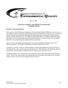 March 7, 2005  MONTANA SCHOOL LAB CHEMICAL INVENTORY Compilation Report Summary of Inventory Results On August 20, 2004, the Montana Department of Environmental Quality (DEQ) sent a survey to over