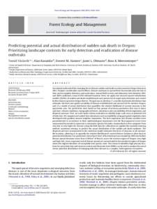 Predicting potential and actual distribution of sudden oak death in Oregon: Prioritizing landscape contexts for early detection and eradication of disease outbreaks