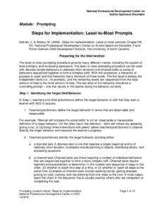 National Professional Development Center on Autism Spectrum Disorders Module: Prompting  Steps for Implementation: Least-to-Most Prompts