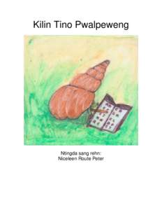 Kilin Tino Pwalpeweng  Ntingda sang rehn: Niceleen Route Peter  Tino eden dendenmwosi men, e kin mihmi Africa. E