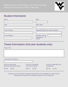 Department of Sociology & Anthropology Graduate Meritorious Waiver Request Student Information Name