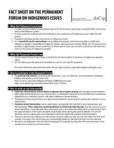 FACT SHEET ON THE PERMANENT FORUM ON INDIGENOUS ISSUES Indigenous Peoples’ Center for Documentation, Research and Information