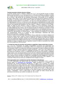 Agriculteurs français et développement international Lettre hebdo n°484, du 5 au 11 mai 2014 Tournée du premier ministre chinois en Afrique Le premier ministre chinois Li Keqiang a effectué du 4 au 11 mai sa premiè