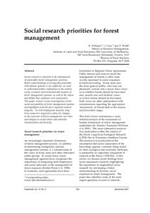 Social research priorities for forest management K. Williams 1*, J. Cary1,2 and T. Webb2 1 School of Resource Management, Institute of Land and Food Resources, The University of Melbourne,