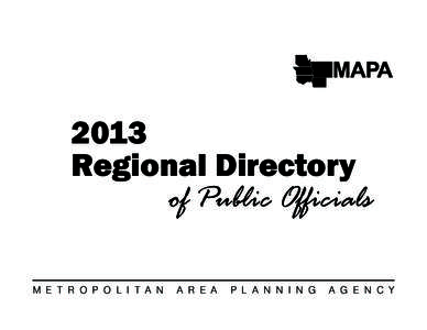 2013 Regional Directory of Public Officials M E T R O P O L I T A N  A R E A