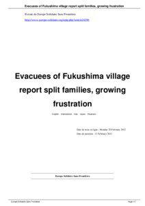 Evacuees of Fukushima village report split families, growing frustration Extrait du Europe Solidaire Sans Frontières http://www.europe-solidaire.org/spip.php?article24296