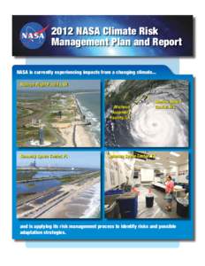 2012 NASA Climate Risk Management Plan and Report NASA is currently experiencing impacts from a changing climate... Wallops Flight Facility, VA  Michoud