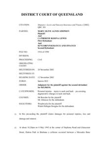 DISTRICT COURT OF QUEENSLAND CITATION: Simpson v Lewis and Suncorp Insurance and FinanceQDC 301