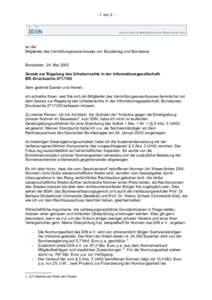 - 1 von 2 -  an die Mitglieder des Vermittlungsausschusses von Bundestag und Bundesrat Bonstetten, 24. Mai 2003 Gesetz zur Regelung des Urheberrechts in der Informationsgesellschaft,