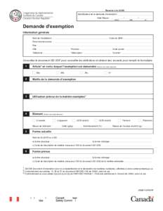Réservé à la CCSN Identificateur de la demande d’exemption : Date Reçue : AAAA