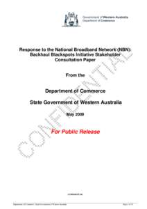 Response to the National Broadband Network (NBN): Backhaul Blackspots Initiative Stakeholder Consultation Paper From the