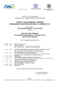 in collaborazione con  UNIVERSITÀ DEGLI STUDI DI UDINE  La S.V. è invitata alla