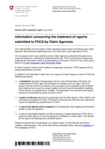 Information concerning the treatment of reports submitted to FOCA by Claim Agencies