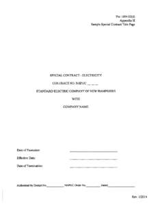 Pucd) Appendix H Sample Special Contract Title Page SPECIAL CONTRACT- ELECTRICITY CONTRACT NO. NHPUC _ __