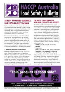 HACCP Australia Food Safety Bulletin ISSUE[removed]AS4674 PROVIDES GUIDANCE FOR FOOD FACILITY DESIGN