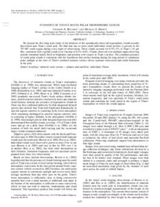 The Astrophysical Journal, 618:L53–L56, 2005 January 1 䉷 2005. The American Astronomical Society. All rights reserved. Printed in U.S.A. STATISTICS OF TITAN’S SOUTH POLAR TROPOSPHERIC CLOUDS Antonin H. Bouchez1 and