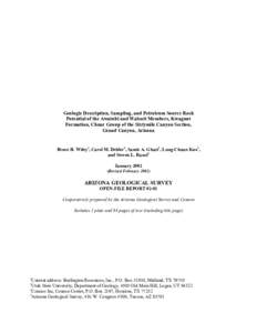 Geologic Description, Sampling, and Petroleum Source Rock Potential of the Awatubi and Walcott Members, Kwagunt Formation, Chuar Group of the Sixtymile Canyon Section, Grand Canyon, Arizona  Bruce H. Wiley1, Carol M. Deh