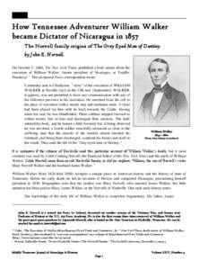 How Tennessee Adventurer William Walker became Dictator of Nicaragua in 1857 The Norvell family origins of The Grey Eyed Man of Destiny