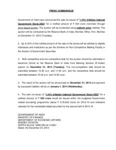 PRESS COMMUNIQUE  Government of India have announced the sale (re-issue) of “1.44% Inflation Indexed Government Stock-2023” for a notified amount of ` 500 crore (nominal) through price based auction. The auction will