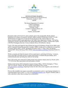 NOTICE OF PUBLIC HEARING Weatherization Assistance for Low-Income Persons Wednesday, October 27, 2010 2:00 PM The Arizona Department of Commerce 1700 W. Washington