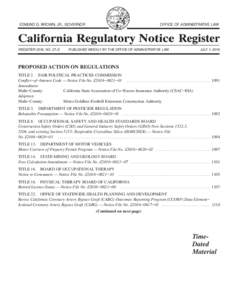 United States administrative law / Administrative law / California Code of Regulations / Rulemaking / California Regulatory Notice Register / Occupational safety and health / Federal Register / Administrative Procedure Act / Pesticide regulation in the United States / Federal Insecticide /  Fungicide /  and Rodenticide Act