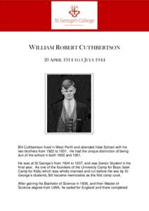 William Robert Cuthbertson  Page |1 WILLIAM ROBERT CUTHBERTSON 29 APRIL 1914 TO 1 JULY 1944