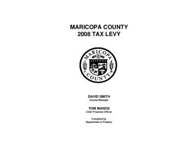 MARICOPA COUNTY 2008 TAX LEVY DAVID SMITH County Manager