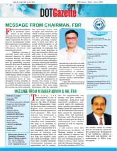 26th Issue  April - June, 2009 MESSAGE FROM CHAIRMAN, FBR