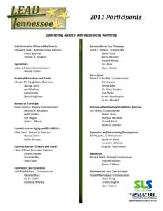 2011 Participants Sponsoring Agency with Appointing Authority Administrative Office of the Courts Elizabeth Sykes, Administrative Director Sarah Appleby Tammy R. Hawkins