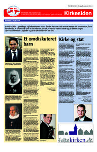 FLENSBORG AVIS — Torsdag 20. september 2012 — 4  KIRKESTRUKTUR [KIRKESIDEN] Ligestillings- og kirkeminister Manu Sareen har som det seneste nedsat en kommission, hvor formålet er, at kirken skal have et råd eller e