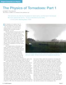 Elegant Connections in Physics  The Physics of Tornadoes: Part 1 by Dwight E. Neuenschwander This article is available in its entirety at www.spsobserver.org