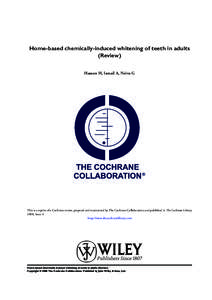 Home-based chemically-induced whitening of teeth in adults