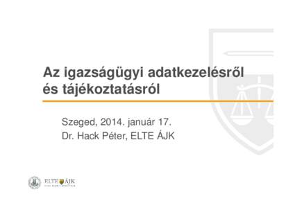 Microsoft PowerPoint - Szeged_2014_01_17 [Kompatibilitási mód]