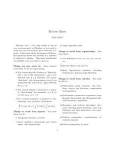 Review Sheet Math 2584C Welcome back! This class builds on top of • Apply logarithm rules. your previous work in Calculus, so you need to