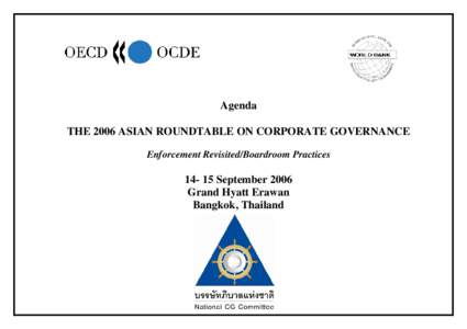   Agenda THE 2006 ASIAN ROUNDTABLE ON CORPORATE GOVERNANCE Enforcement Revisited/Boardroom Practices