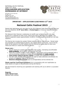 NATIONAL CELTIC FESTIVAL JUNE 5-8TH 2015 STALLHOLDER APPLICATION EXPRESSION OF INTEREST NATIONAL CELTIC FESTIVAL